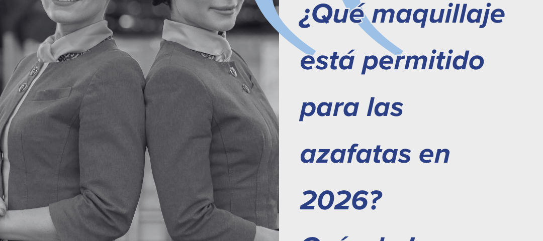 tendencias de maquillaje profesional para tripulantes de cabina 2026