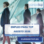 Empleo para TCP agosto 2026