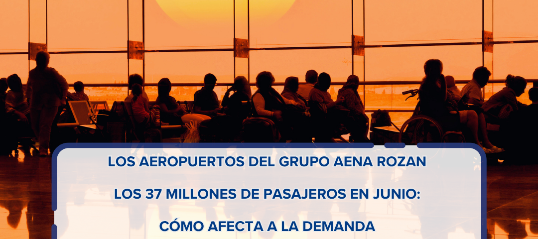 Los aeropuertos del Grupo Aena rozan los 37 millones de pasajeros en junio Cómo afecta a la demanda de tripulantes de cabina